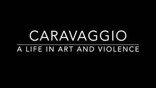 Caravaggio A Life in Art and Violence [upl. by Emery830]