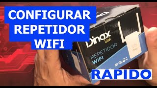 CONFIGURAR REPETIDOR DE SEÑAL RAPIDO EN CASA INTALAR EXTENSOR WIFI  ESTE ES MARCA DINAX [upl. by Yelrahc]