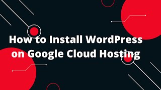 How to Connect WordPress Domain Name to Google Cloud Hosting 2020 [upl. by Xaviera]