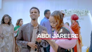 ABDI JAREERE  MUGDI TIRA  HEES CUSUB OFFICIAL VIDEO 2024 [upl. by Yraek337]