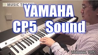 YAMAHA CP5 Sound Demo amp Review English Captions [upl. by Ariik]