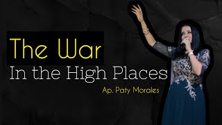 The War in the High Places  Ap Paty Morales [upl. by Jonah272]