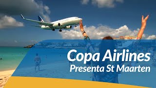 Copa Airlines presenta St Maarten [upl. by Eloci]