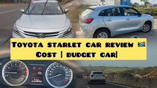 Toyota starlet car review best budget car in South Africa 🇿🇦  from R252000 [upl. by Willie]