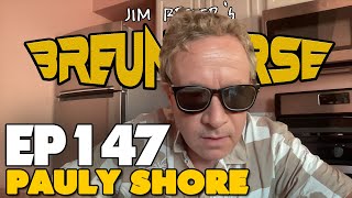 PAULY SHORE  EPISODE 147 THE BREUNIVERSE [upl. by Melony]