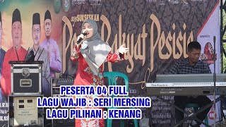 Peserta 04 Full Lagu Wajib Seri Mersing Lagu Pilihan Kenang [upl. by Nnaear]