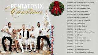 Pentatonix Christmas Songs  Pentatonix Christmas Album 2019  Pentatonix Best Songs [upl. by Annoynek]