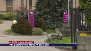 Etg  Albese con Cassano a Villa San Benedetto Menni 45 ospiti positivi [upl. by Merrily913]