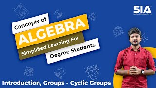 Introduction Groups  Cyclic Groups II ALGEBRA II SIA PUBLISHERS group algebra [upl. by Survance]