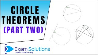 Circle theorems part two  GCSE Maths Level 57 ExamSolutions [upl. by Binni]