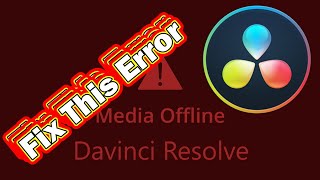 Davinci Resolve Missing Media Error Fix [upl. by Leonid]