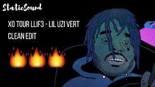 🔥🔥🔥 XO TOUR LLIF3 CLEAN EDIT 🔥🔥🔥 [upl. by Flavio]