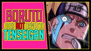 Boruto Does Not Have the Tenseigan [upl. by Ydnirb]