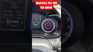 Mahindra XUV 400 Top Speedshorts shortsfeed shortvideo mahindraxuv400 mahindra youtubeshorts [upl. by Ahsilak]