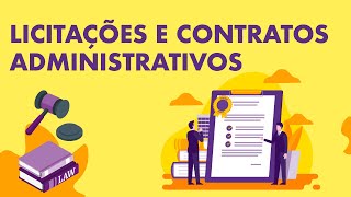 Licitações e Contratos Administrativos  Aula 4 [upl. by Whitford519]