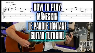 How to play Måneskin Le parole lontane Guitar Tutorial [upl. by Cony]