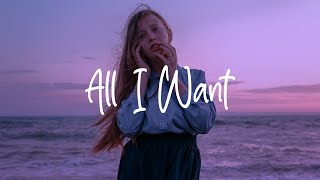 Kodaline  All I Want Lyrics [upl. by Eanar]