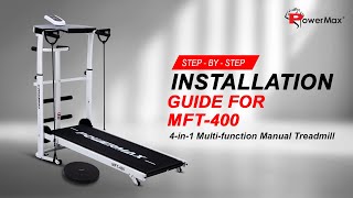 Powermaxs New MFT400 4in1 Multifunction Manual Treadmill Stepbystep Installation Guide [upl. by Ram258]