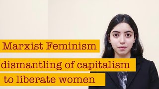 Marxist Feminism [upl. by Rosdniw136]