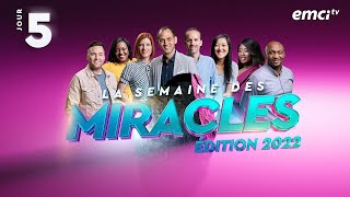 JOUR 5  LE FINAL ► La Semaine des Miracles avec léquipe demci  Évènements EMCI TV  Léq [upl. by Divadleahcim]