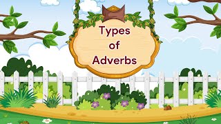 Types of Adverbs  English Grammar Gear  Class 6 [upl. by Ocin]