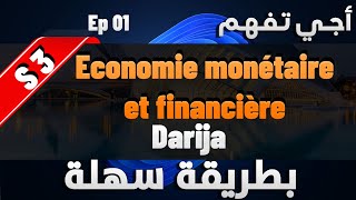 Economie monétaire et financière S3 en Darija [upl. by Alracal231]