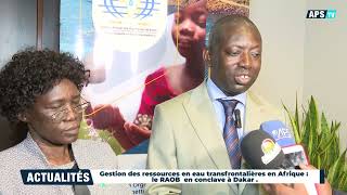 Gestion des ressources en eau transfrontalières en Afrique le RAOB en conclave à Dakar [upl. by Sky]