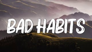 Bad Habits  Ed Sheeran Lyrics [upl. by Demeter]