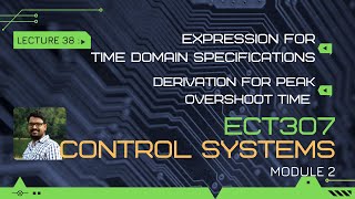 Peak overshoot Time  Expression for time domain specifications  CS  Module 2  Lect 38 [upl. by Lemahs251]