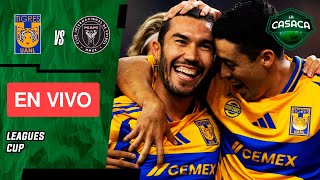 🚨 TIGRES vs INTER MIAMI EN VIVO ⚽ LEAGUES CUP 🏆JUEGA LUIS SUAREZ [upl. by Odlanor882]