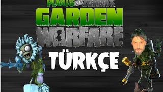 Plants Vs Zombies Garden Warfare Türkçe  Entel Zombi  İlk İzlenim [upl. by Eirrem]