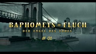 Baphomets Fluch 4 Der Engel des Todes 01 Walkthrough GermanDeutsch [upl. by Vashtia]