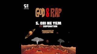 Strongman  Obi Ne Yem ft DopeNation Audio Slide [upl. by Carolina]