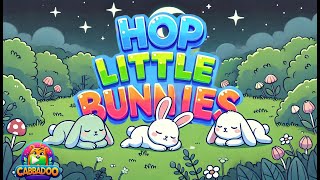 Hop Little Bunnies Song 🐰❤️ [upl. by Aryc]