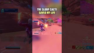 The Slurp Cacti Just Saved My Life Fortnite Chapter 5 Clips Fortnite Shorts FortniteClips Viral [upl. by Pillsbury587]