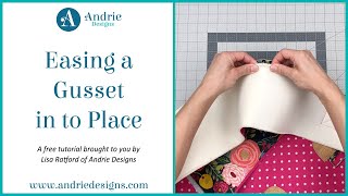 FREE Tutorial – Easing a Gusset in to Place  Andrie Designs [upl. by Kristo]