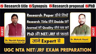 Experts Answer How to write Research Paper II Benefits of PhD amp NETJRF II Best Journal [upl. by Mueller]