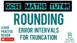 Truncation with Error Intervals  Number  Grade 5 Crossover Playlist  GCSE Maths Tutor [upl. by England]