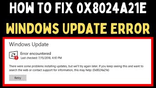 How To Fix 0x8024a21e Windows Update Error on Windows 11 [upl. by Woolley663]