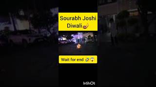 Sourabh Joshi Diwali🪔😱😱  viralvideo [upl. by Sapienza289]