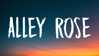 Conan Gray  Alley Rose Lyrics [upl. by Jara]