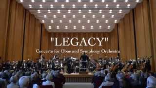 quotLEGACYquot Concerto for Oboe and Symphony Orchestra Oscar Navarro [upl. by Roche836]