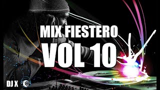 MIX FIESTERO Vol 10  Enganchado 2023  DJ X [upl. by Hamner507]