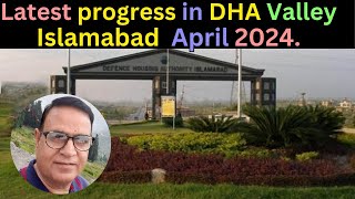 latest position of DHA Valley Islamabad April 2024  Khurshid Anwar Rana [upl. by Bridie682]