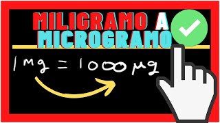 Convertir miligramos a microgramos mg a um 💥 CONVERSION 💥 [upl. by Elletnwahs336]