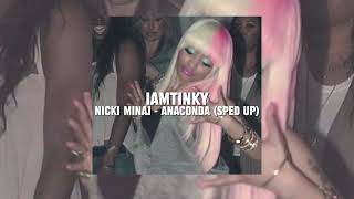 nicki minaj  anaconda sped up [upl. by Sonnnie]