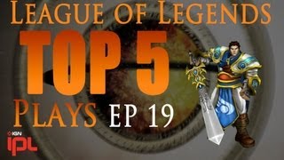 League of Legends Top 5 Plays  Episode 19 [upl. by Cece]