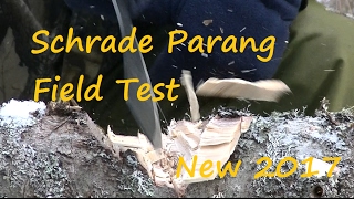 Testing The NEW 2017 Schrade Parang [upl. by Katerine]