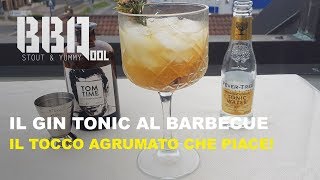 Il gin tonic al barbecue Un classico dellaperitivo [upl. by Odlanir]