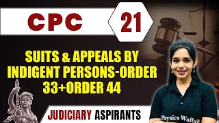 CPC 21  Suits and Appeals by Indigent Persons  Order 33  Order 44  Major Law [upl. by Oimetra]